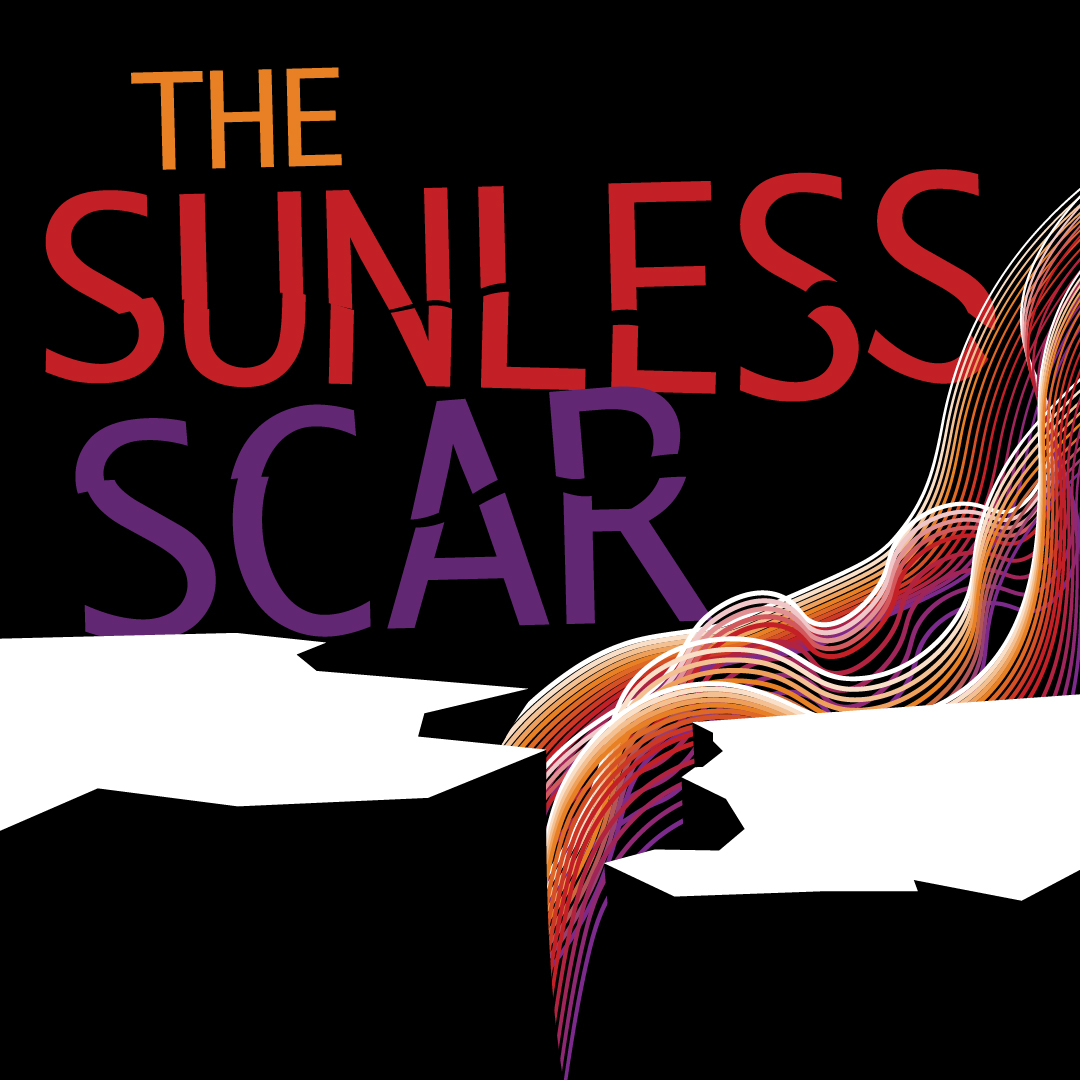 The Sunless Scar